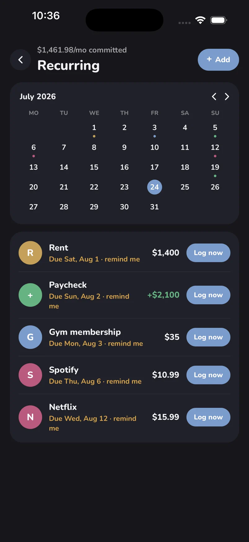 A July calendar of recurring items with $1,461.98 a month committed — Rent, Paycheck, Gym membership, Spotify and Netflix, each with a due date and a log button.